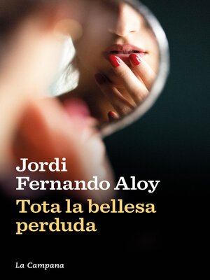 cover image of Tota la bellesa perduda